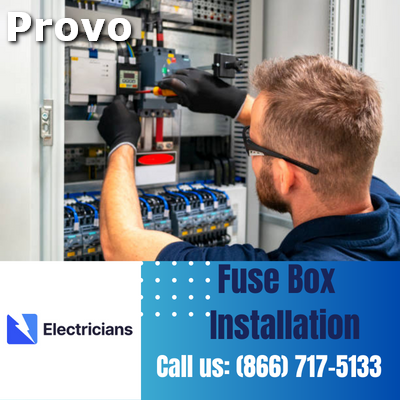 Professional Fuse Box Installation Services | Provo Electricians