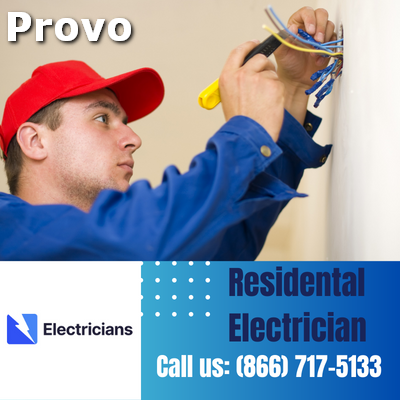 Provo Electricians: Your Trusted Residential Electrician | Comprehensive Home Electrical Services